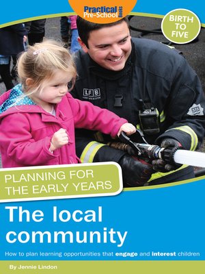 cover image of Planning for the Early Years: The Local Community